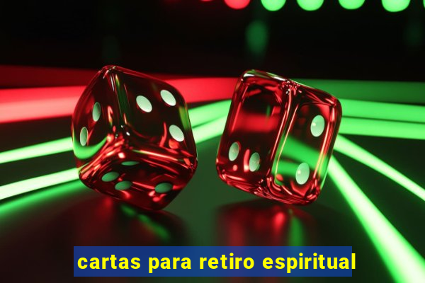 cartas para retiro espiritual