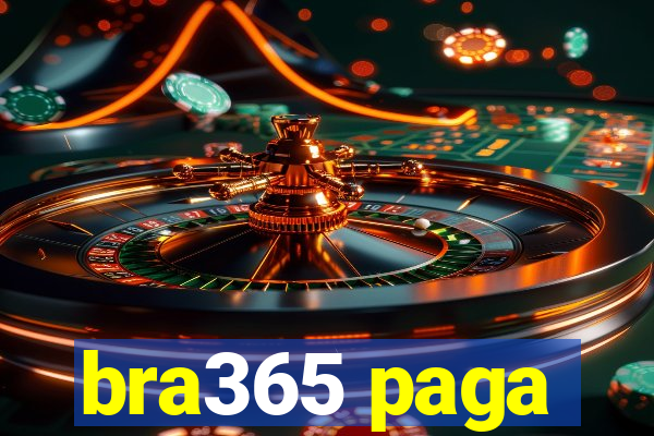 bra365 paga