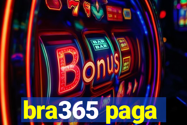 bra365 paga