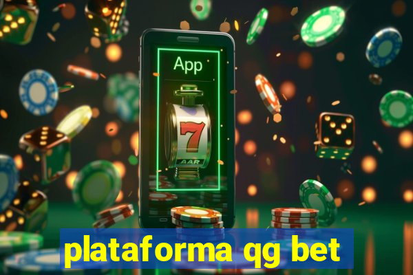 plataforma qg bet