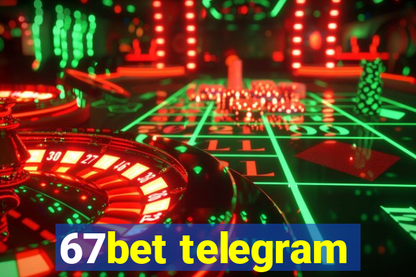 67bet telegram