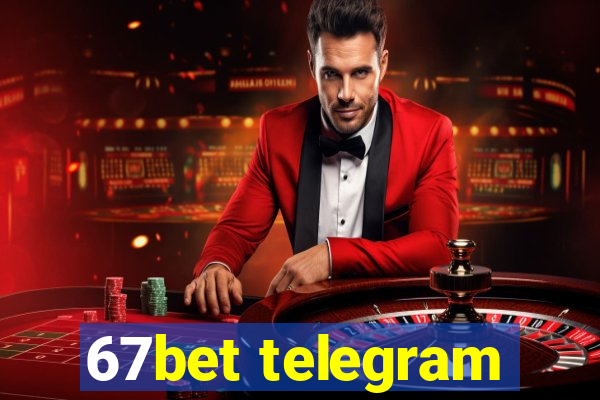 67bet telegram