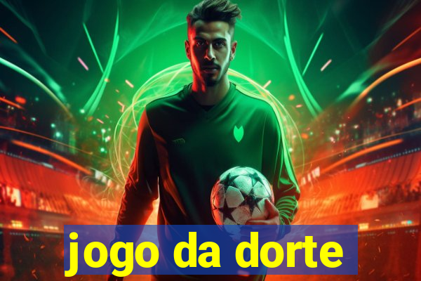 jogo da dorte