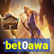 bet0awa