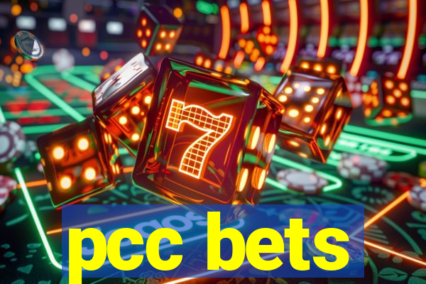 pcc bets