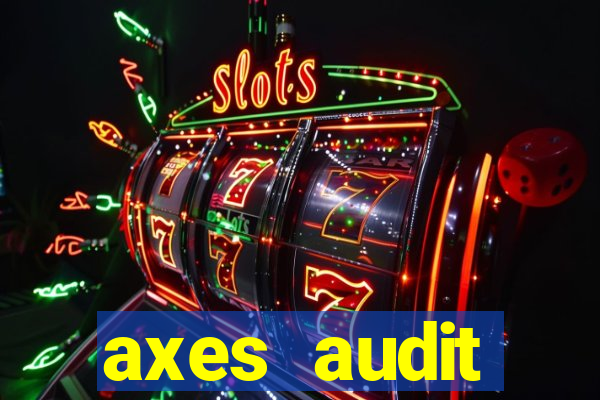 axes audit expertise paris 14