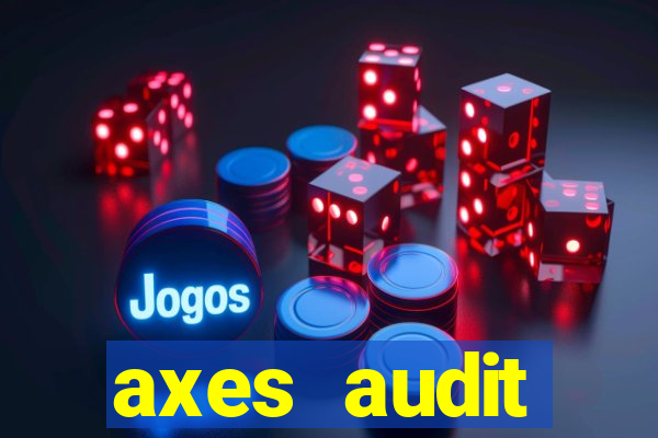 axes audit expertise paris 14