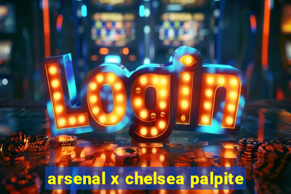 arsenal x chelsea palpite