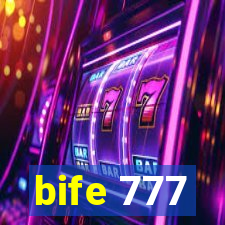 bife 777