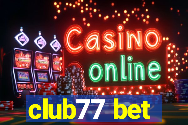 club77 bet