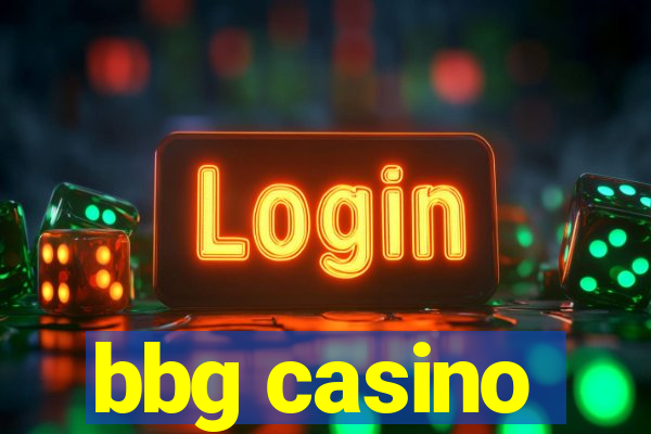 bbg casino