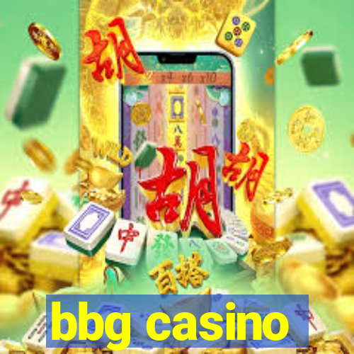 bbg casino