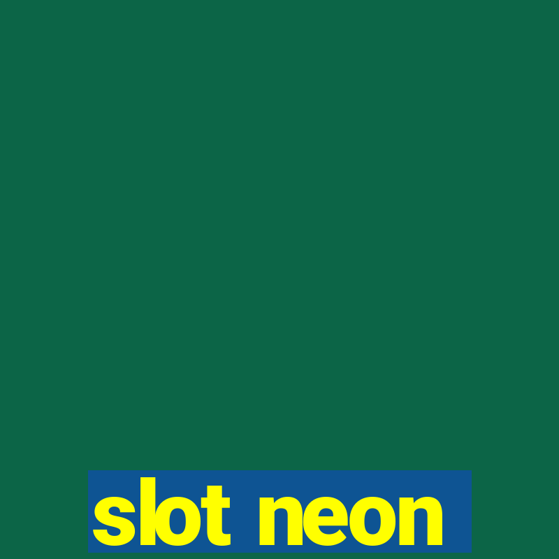 slot neon