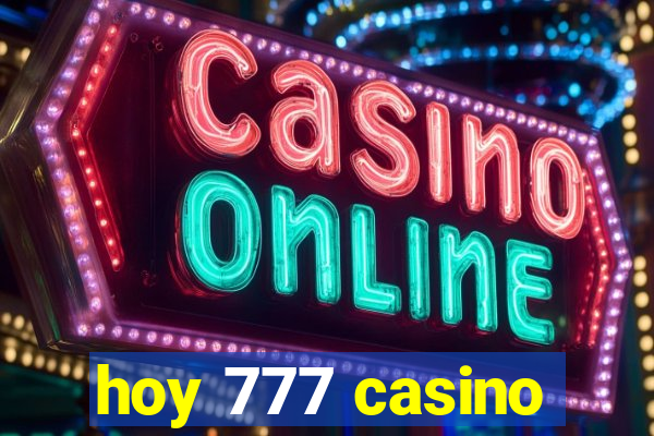 hoy 777 casino