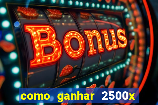 como ganhar 2500x no fortune tiger