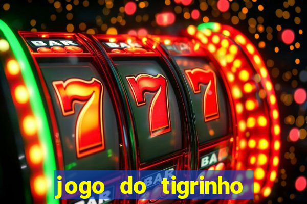 jogo do tigrinho vai acabar