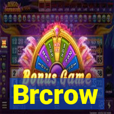 Brcrow