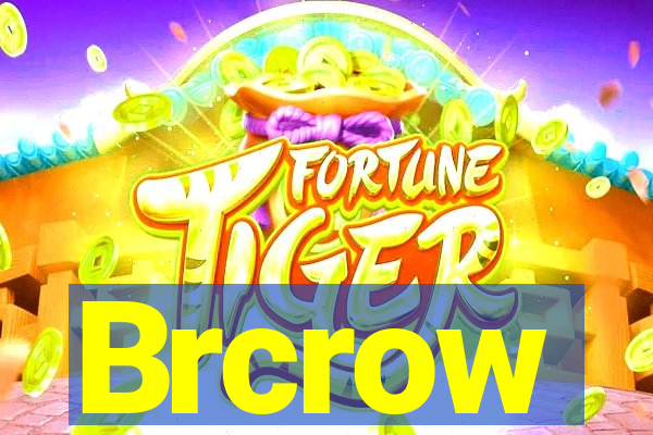 Brcrow