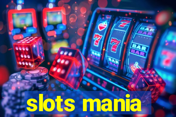 slots mania