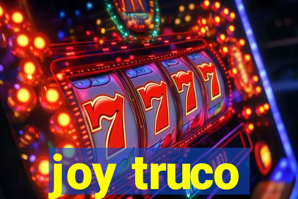 joy truco