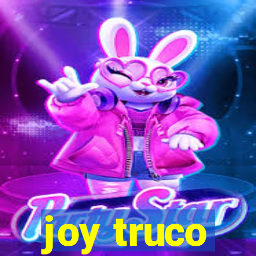 joy truco