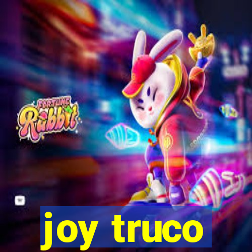 joy truco