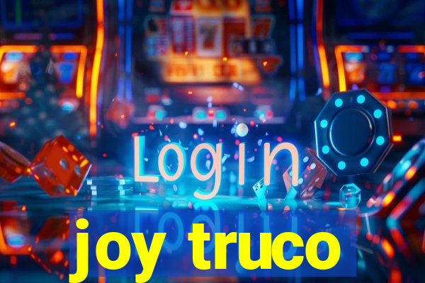 joy truco