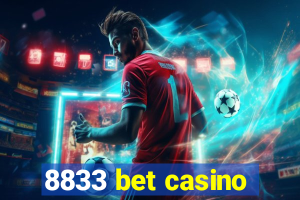 8833 bet casino