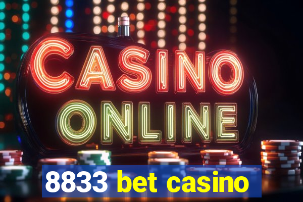 8833 bet casino