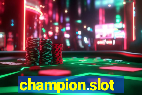 champion.slot