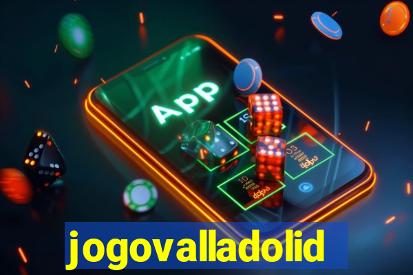 jogovalladolid