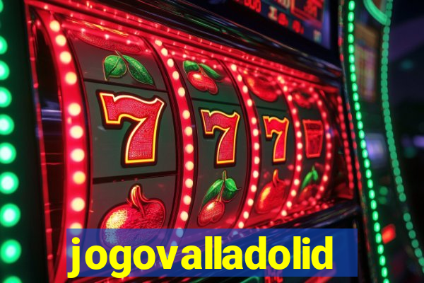 jogovalladolid