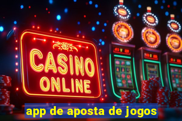 app de aposta de jogos