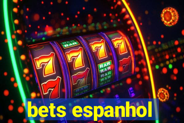 bets espanhol