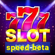 speed-beta