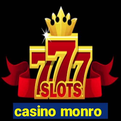 casino monro