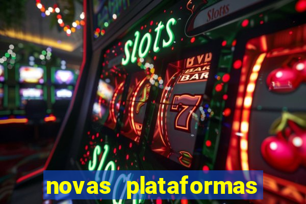 novas plataformas de apostas fortune tiger