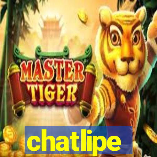 chatlipe