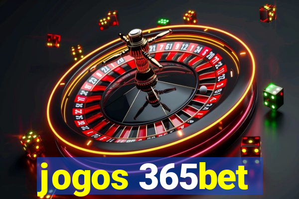 jogos 365bet