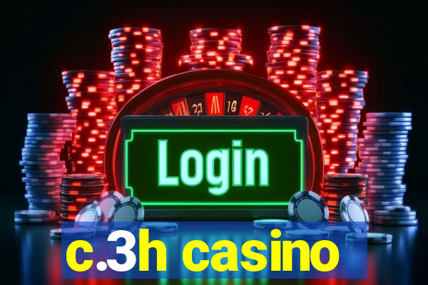 c.3h casino