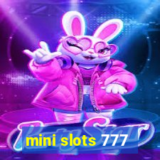 mini slots 777