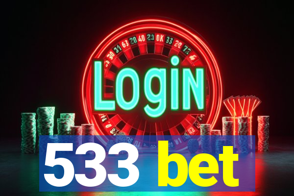 533 bet