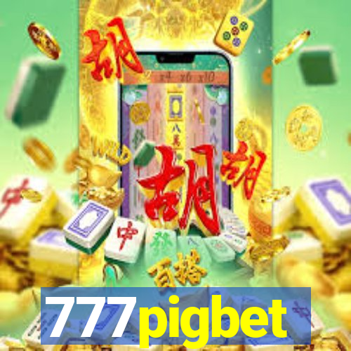 777pigbet