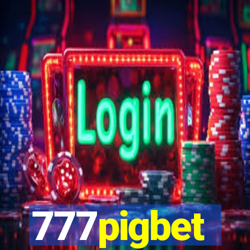 777pigbet