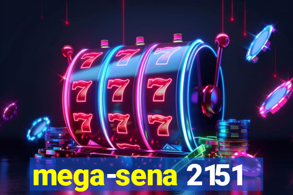 mega-sena 2151