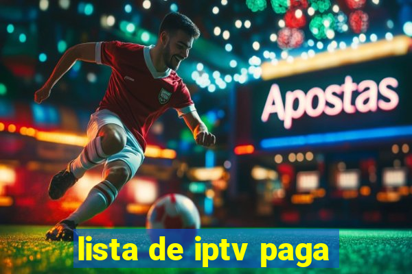 lista de iptv paga