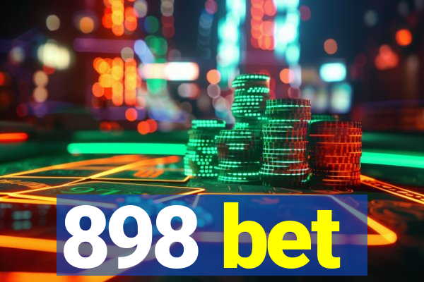 898 bet