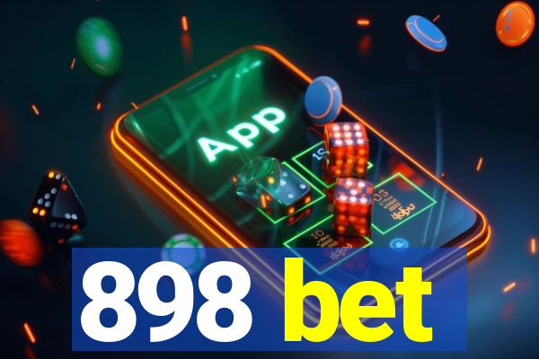 898 bet