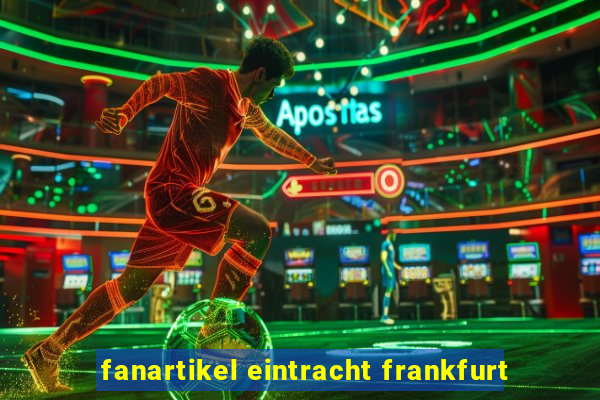 fanartikel eintracht frankfurt