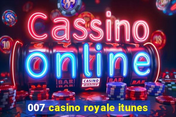 007 casino royale itunes